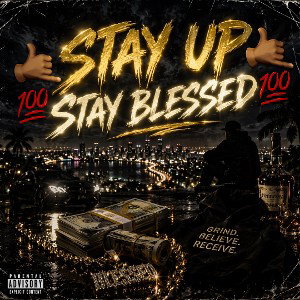 STAYUPSTAYBLESSED