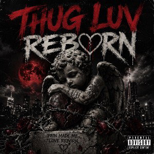 THUGLUVREBORN