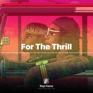 For The Thrill
