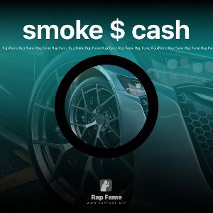 smoke $ cash
