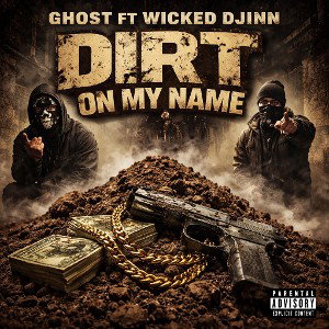 Dirt On My Name Feat. Wicked Djinn
