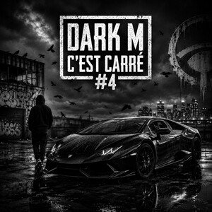 DARK M CEST CARRÉ #4