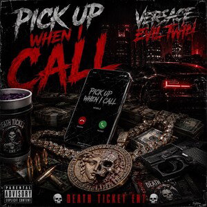 PICK UP WHEN I CALL 