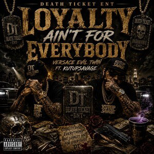 LOYALTY AIN’T 4 EVERYBODY 
