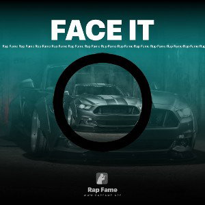 FACE IT 