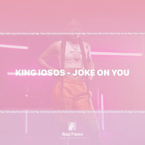 king iosos - joke on you (Bass Boost)