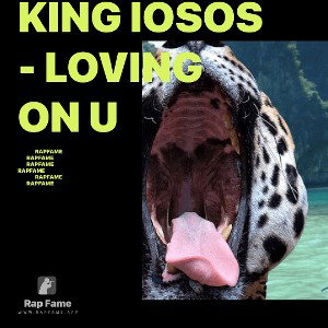King Iosos - loving on u