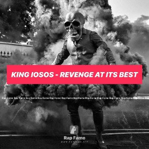 King Iosos - revenge at its best
