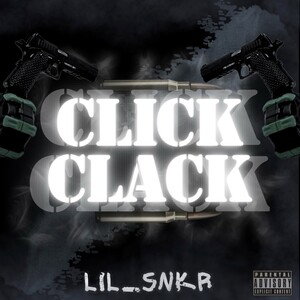 CLICK CLACK - Mixtape “LifeStyle”