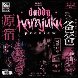 daddyharajuku preview  