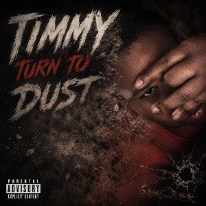 TIMMY turn to dust 