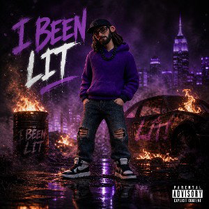 I Been Lit (Part 2) 
