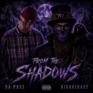 From the shadows ft. Da Prezident