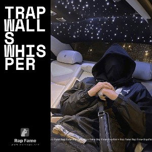 Trap walls Whisper