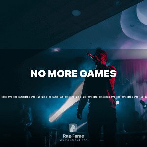 no more games