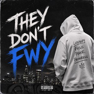 They Dont FWY