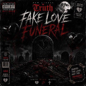 “Fake Love Funeral”