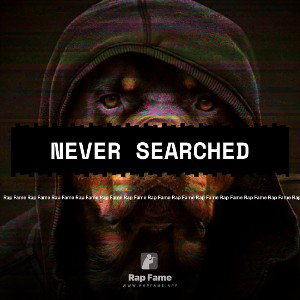 never searched