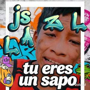 tu eres un sapo  _-_la ZL.mp3