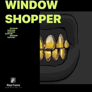 window shopper ft. lil insane