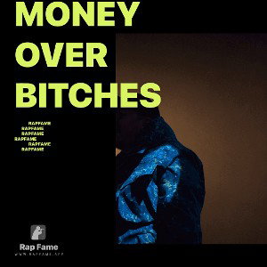 Money over Bitches 
