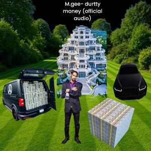 M.gee- durtty money (official audio) 