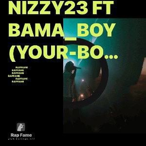 Nizzy23 ft bama_boy (YOUR-BODY)