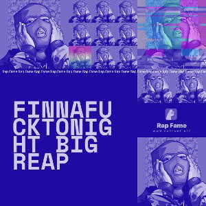 Finnafucktonight Big Reap (Slowed + Reverb)