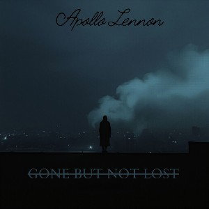 Gone But Not Lost