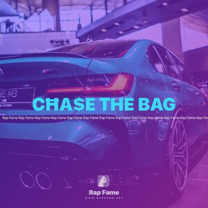 CĦA$E THE BAG