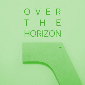 Over the Horizon (Off da Lean)