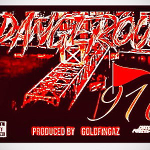 DANGEROUS  By Prodigal G Feat..JOELLE OZ Yung Cinco
