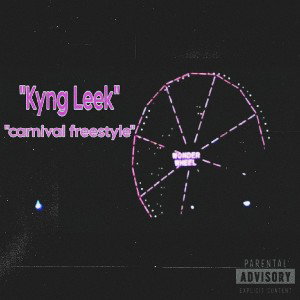 Carnival- Kyng Leek 