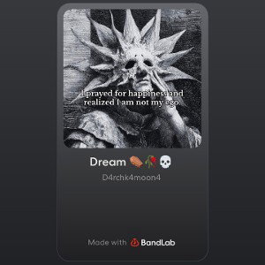 Dream ⚰️🥀💀