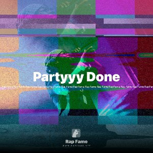 Partyyy Done