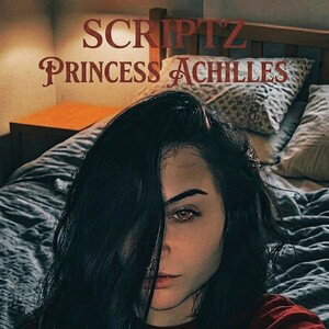 PRINCESS ACHILLES (LYRICS BELOW)