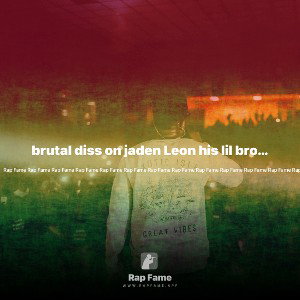 brutal diss on jaden Leon his lil brother jada and Marcelo and jcarir