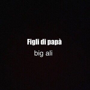 figli di papà 