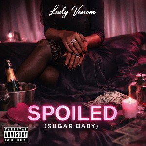 Spoiled (Sugar Baby)