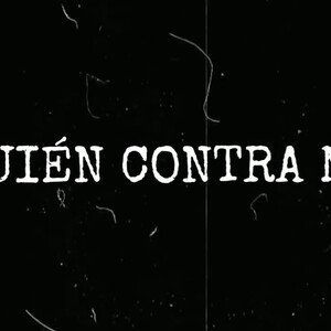 Quien Contra Mi