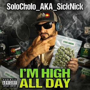 I'm High All Day