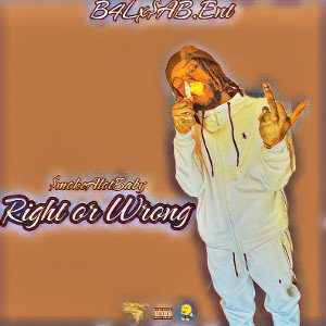 $mokeAlotBaby - Right or Wrong