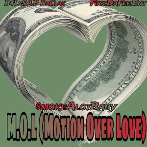 M.O.L (Motion Over Love)