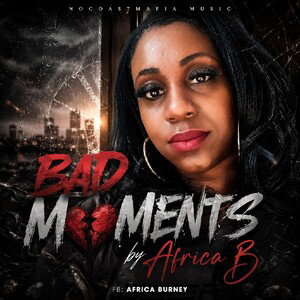 Bad Moments 