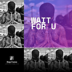 Wait For U 