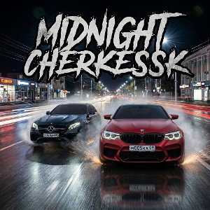 Midnight Cherkessk