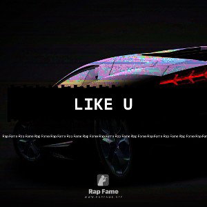 LIKE U