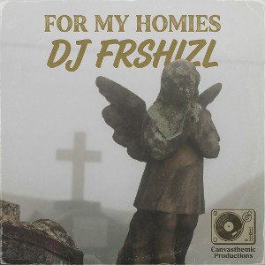 For my homies