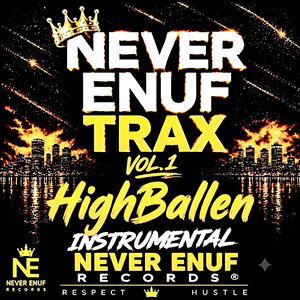 Highballen by Never enuF Records [Instrumental]