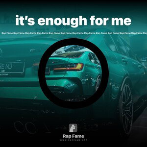 it’s enough for me 